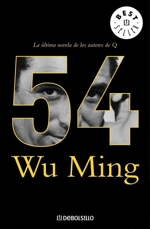 54 debolsillo | 9788497938136 | WU MING | Llibres Parcir | Librería Parcir | Librería online de Manresa | Comprar libros en catalán y castellano online