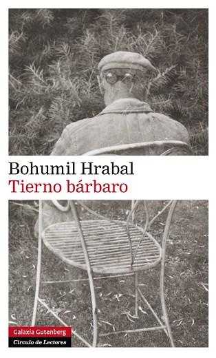 TIERNO BÁRBARO | 9788415472551 | HRABAL, BOHUMIL | Llibres Parcir | Llibreria Parcir | Llibreria online de Manresa | Comprar llibres en català i castellà online