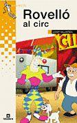 ROVELLO AL CIRC | 9788424695200 | VALLVERDU | Llibres Parcir | Llibreria Parcir | Llibreria online de Manresa | Comprar llibres en català i castellà online