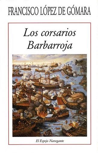 CORSARIOS BARBARROJA | 9788486547080 | LOPEZ | Llibres Parcir | Librería Parcir | Librería online de Manresa | Comprar libros en catalán y castellano online