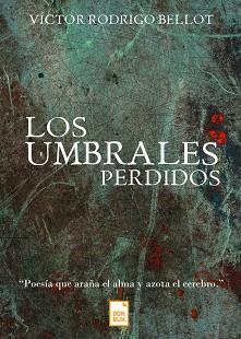 UMBRALES PERDIDOS | PODI120161 | RODRIGO BELLOT  VÍCTOR | Llibres Parcir | Librería Parcir | Librería online de Manresa | Comprar libros en catalán y castellano online