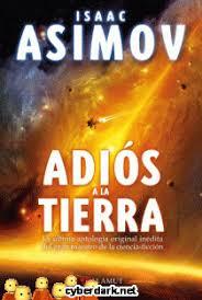 ADIOS A LA TIERRA | 9788498891331 | ISAAC ASIMOV | Llibres Parcir | Librería Parcir | Librería online de Manresa | Comprar libros en catalán y castellano online