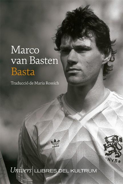 BASTA | 9788418375569 | VAN BASTEN, MARCO | Llibres Parcir | Librería Parcir | Librería online de Manresa | Comprar libros en catalán y castellano online