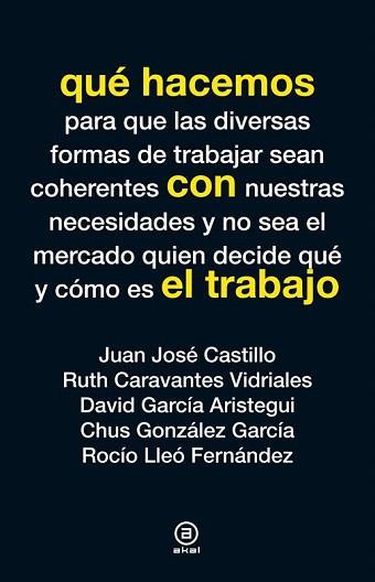 QUÉ HACEMOS CON EL TRABAJO | 9788446038245 | VARIOS AUTORES | Llibres Parcir | Librería Parcir | Librería online de Manresa | Comprar libros en catalán y castellano online