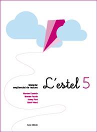 L' ESTEL 5 | 9788497662413 | CASTELLS CLOTA, MONTSERRAT / FARRÉS CRESPI, MONTSERRAT / FONT ROURA, JOSEP / VILARÓ ROVIRA, SALUT | Llibres Parcir | Librería Parcir | Librería online de Manresa | Comprar libros en catalán y castellano online