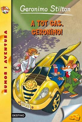 A TOT GAS, GERONIMO! | 9788490579756 | GERONIMO STILTON | Llibres Parcir | Llibreria Parcir | Llibreria online de Manresa | Comprar llibres en català i castellà online