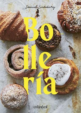 BOLLERÍA | 9788412450880 | LINDEBERG, DANIEL | Llibres Parcir | Librería Parcir | Librería online de Manresa | Comprar libros en catalán y castellano online