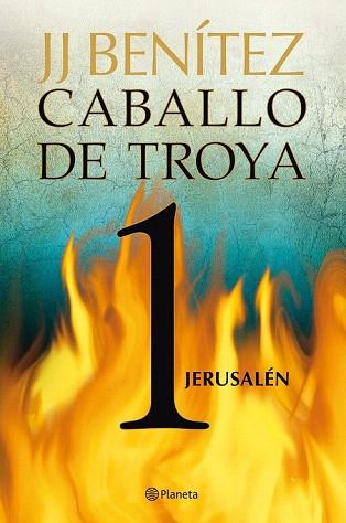 JERUSALÉN. CABALLO DE TROYA 1 | 9788408108047 | J. J. BENÍTEZ | Llibres Parcir | Librería Parcir | Librería online de Manresa | Comprar libros en catalán y castellano online