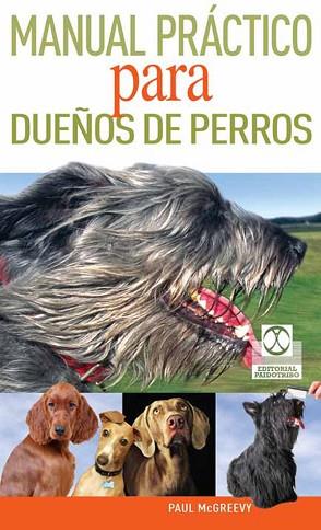 MANUAL PRÁCTICO PARA DUEÑOS DE PERROS (COLOR) | 9788499101798 | MCGREEVY, PAUL | Llibres Parcir | Llibreria Parcir | Llibreria online de Manresa | Comprar llibres en català i castellà online