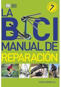 BICI MANUAL DE REPARACION, LA | 9788428217453 | SIDWELLS, CHRIS | Llibres Parcir | Llibreria Parcir | Llibreria online de Manresa | Comprar llibres en català i castellà online