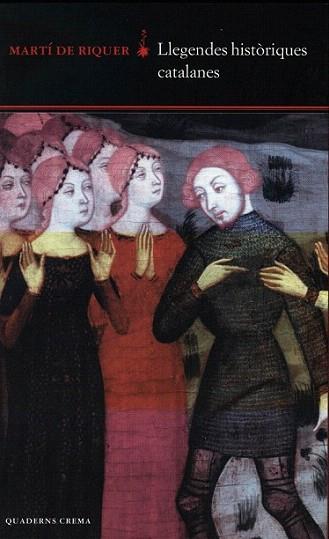 LLEGENDES HISTORIQUES CATALANES | 9788477272960 | MARTI DE RIQUER | Llibres Parcir | Llibreria Parcir | Llibreria online de Manresa | Comprar llibres en català i castellà online