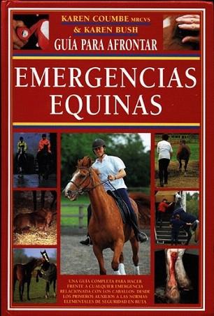 GUIA PARA AFRONTAR EMERGENCIAS EQUINAS | 9788495376527 | COUMBE | Llibres Parcir | Librería Parcir | Librería online de Manresa | Comprar libros en catalán y castellano online