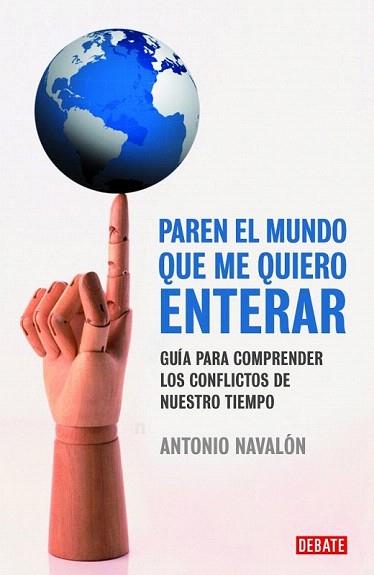 PAREN EL MUNDO QUE ME QUIERO ENTERAR | 9788483069080 | NAVALON ANTONIO | Llibres Parcir | Llibreria Parcir | Llibreria online de Manresa | Comprar llibres en català i castellà online
