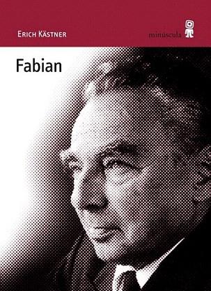 FABIAN | 9788495587596 | KASTNER ERICH | Llibres Parcir | Librería Parcir | Librería online de Manresa | Comprar libros en catalán y castellano online