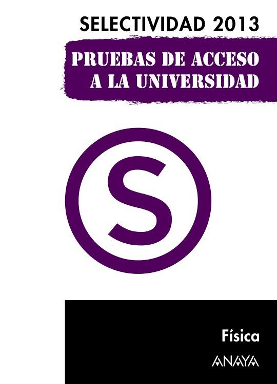FÍSICA. SELECTIVIDAD 2013. | 9788467845112 | GARCÍA ÁLVAREZ, M.ª LUZ/PLATERO MUÑOZ, M.ª PAZ | Llibres Parcir | Librería Parcir | Librería online de Manresa | Comprar libros en catalán y castellano online