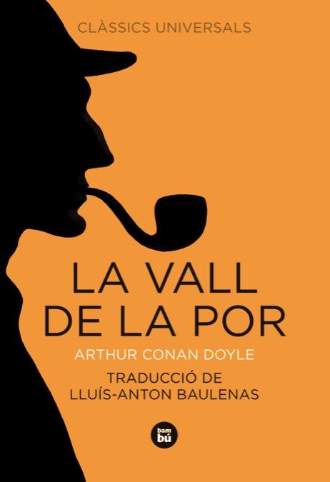 LA VALL DE LA POR | 9788483430781 | DOYLE, ARTHUR CONAN | Llibres Parcir | Llibreria Parcir | Llibreria online de Manresa | Comprar llibres en català i castellà online
