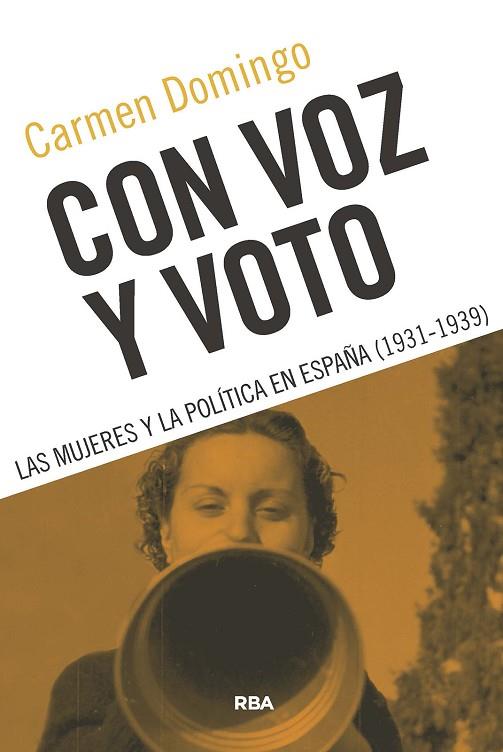 CON VOZ Y VOTO | 9788491873105 | DOMINGO, CARMEN | Llibres Parcir | Librería Parcir | Librería online de Manresa | Comprar libros en catalán y castellano online
