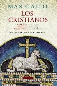 LOS CRISTIANOS | 9788420663432 | MAX GALLO | Llibres Parcir | Librería Parcir | Librería online de Manresa | Comprar libros en catalán y castellano online