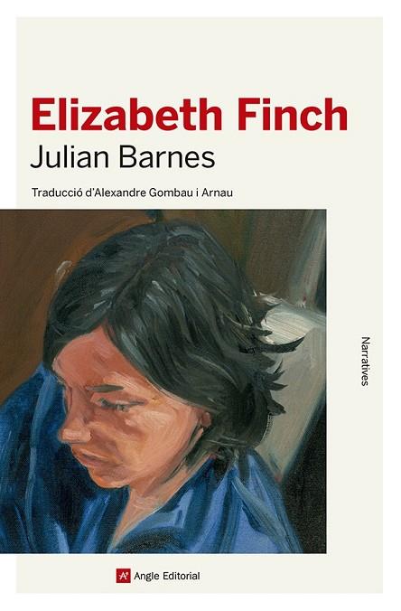 ELIZABETH FINCH | 9788419017574 | BARNES, JULIAN | Llibres Parcir | Librería Parcir | Librería online de Manresa | Comprar libros en catalán y castellano online
