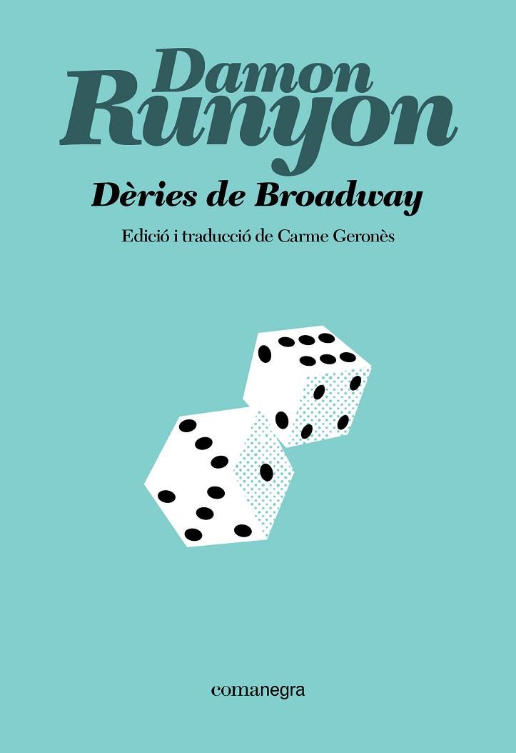 DÈRIES DE BROADWAY | 9791387969097 | RUNYON, DAMON | Llibres Parcir | Llibreria Parcir | Llibreria online de Manresa | Comprar llibres en català i castellà online