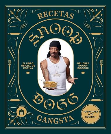 RECETAS GANGSTA | 9791259576460 | DOGG, SNOOP | Llibres Parcir | Llibreria Parcir | Llibreria online de Manresa | Comprar llibres en català i castellà online