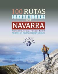 NAVARRA, 100 RUTAS SENDERISTAS POR -SUA | 9788482166520 | AA.VV. | Llibres Parcir | Llibreria Parcir | Llibreria online de Manresa | Comprar llibres en català i castellà online