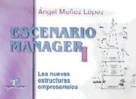 ESCENARIO MANAGER I | 9788479783709 | MUÑOZ | Llibres Parcir | Librería Parcir | Librería online de Manresa | Comprar libros en catalán y castellano online