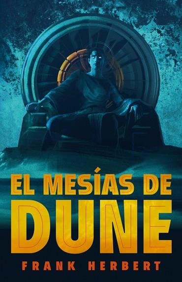 EL MESÍAS DE DUNE (LAS CRÓNICAS DE DUNE 2) | 9788466372015 | HERBERT, FRANK | Llibres Parcir | Librería Parcir | Librería online de Manresa | Comprar libros en catalán y castellano online