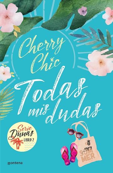 TODAS MIS DUDAS (DUNAS 2) | 9788418318856 | CHERRY CHIC, | Llibres Parcir | Librería Parcir | Librería online de Manresa | Comprar libros en catalán y castellano online