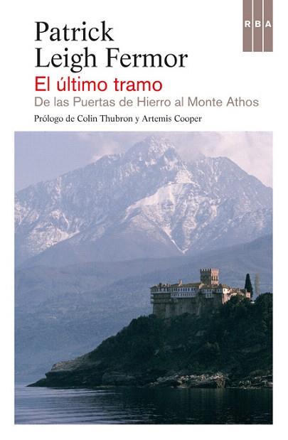 EL ÚLTIMO TRAMO | 9788490562826 | LEIGH FERMOR, PATRICK | Llibres Parcir | Librería Parcir | Librería online de Manresa | Comprar libros en catalán y castellano online