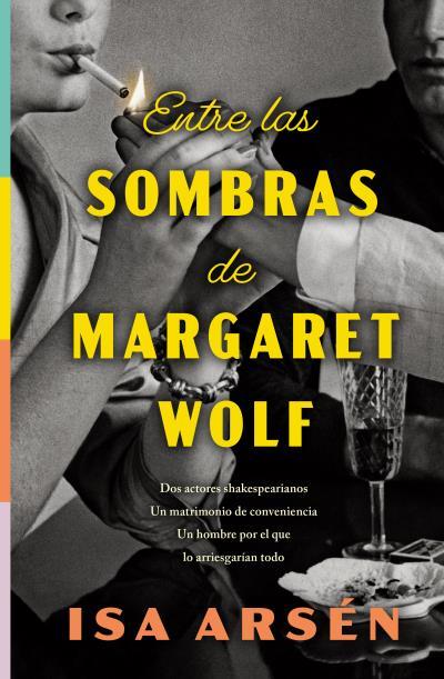 ENTRE LAS SOMBRAS DE MARGARET WOLF | 9791387595234 | ARSÉN, ISA | Llibres Parcir | Llibreria Parcir | Llibreria online de Manresa | Comprar llibres en català i castellà online
