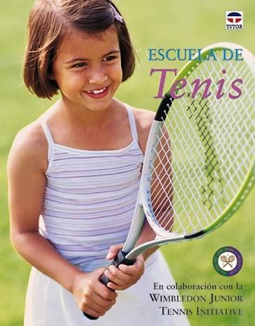 ESCUELA DE TENIS | 9788479024857 | Llibres Parcir | Llibreria Parcir | Llibreria online de Manresa | Comprar llibres en català i castellà online