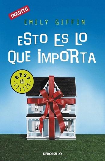 ESTO ES LO QUE IMPORTA debolsillo | 9788499088020 | EMILY GIFFIN | Llibres Parcir | Llibreria Parcir | Llibreria online de Manresa | Comprar llibres en català i castellà online