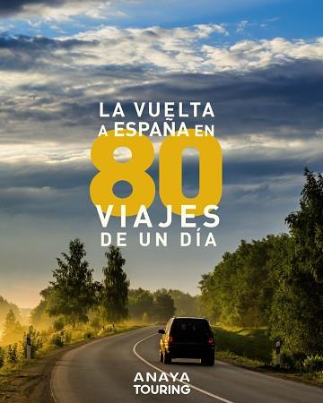 LA VUELTA A ESPAÑA EN 80 VIAJES DE UN DÍA | 9788491582403 | AA.VV | Llibres Parcir | Llibreria Parcir | Llibreria online de Manresa | Comprar llibres en català i castellà online