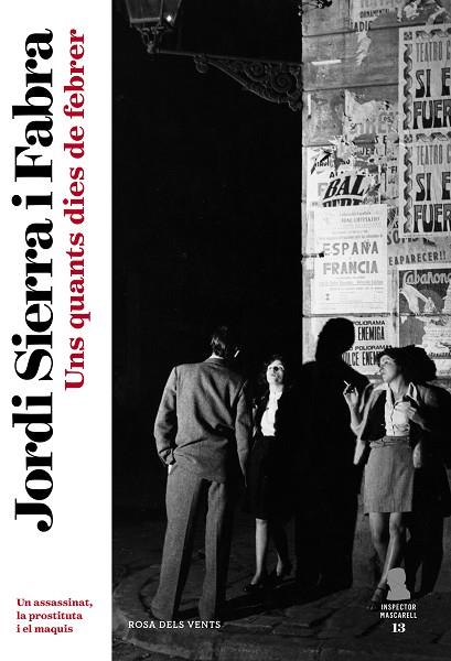 UNS QUANTS DIES DE FEBRER (INSPECTOR MASCARELL 13) | 9788418062391 | SIERRA I FABRA, JORDI | Llibres Parcir | Llibreria Parcir | Llibreria online de Manresa | Comprar llibres en català i castellà online