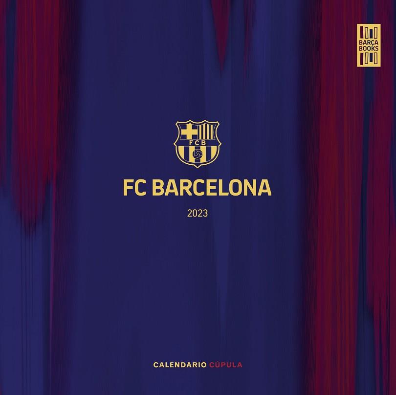CALENDARIO/CALENDARI BARÇA 2023 | 9788448029821 | AA. VV. | Llibres Parcir | Librería Parcir | Librería online de Manresa | Comprar libros en catalán y castellano online