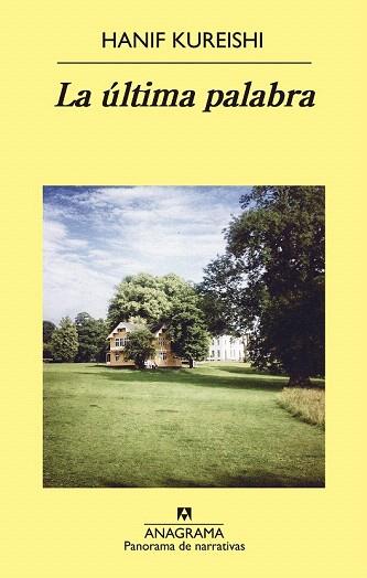 LA ÚLTIMA PALABRA | 9788433979070 | KUREISHI, HANIF | Llibres Parcir | Llibreria Parcir | Llibreria online de Manresa | Comprar llibres en català i castellà online