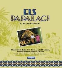 ELS PAPALAGI | 9788479015589 | Llibres Parcir | Librería Parcir | Librería online de Manresa | Comprar libros en catalán y castellano online