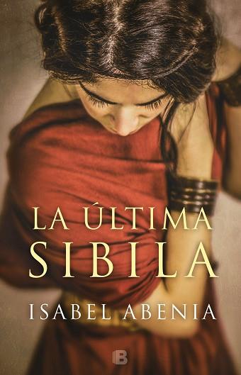 LA ÚLTIMA SIBILA | 9788466663977 | ABENIA, ISABEL | Llibres Parcir | Librería Parcir | Librería online de Manresa | Comprar libros en catalán y castellano online