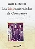 LOS (DES)CONTROLADOS DE COMPANYS | 9788415570646 | BARRAYCOA, JAVIER | Llibres Parcir | Llibreria Parcir | Llibreria online de Manresa | Comprar llibres en català i castellà online