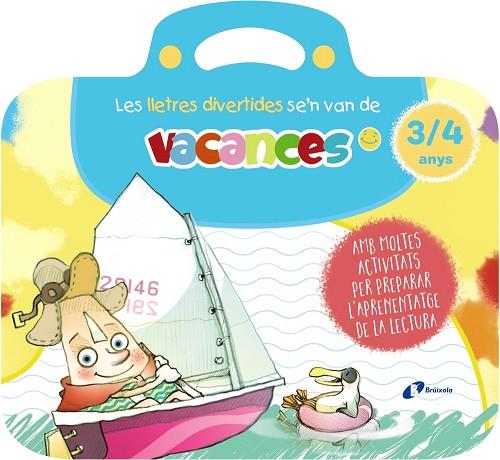 LES LLETRES DIVERTIDES SE'N VAN DE VACANCES. 3-4 ANYS | 9788413493992 | CARRIL MARTÍNEZ, ISABEL/RUBIO, EMMA | Llibres Parcir | Librería Parcir | Librería online de Manresa | Comprar libros en catalán y castellano online