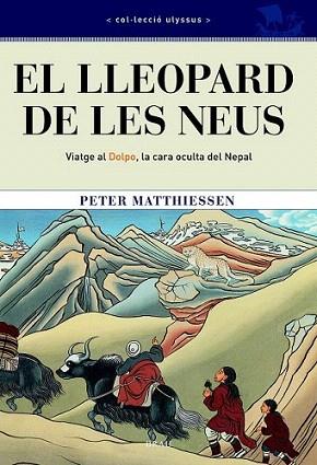 EL LLEOPARD DE LES NEUS VIATGE AL DOLPO CARA OCULTA NEPAL | 9788495946393 | PETER MATTHIESSEN | Llibres Parcir | Llibreria Parcir | Llibreria online de Manresa | Comprar llibres en català i castellà online