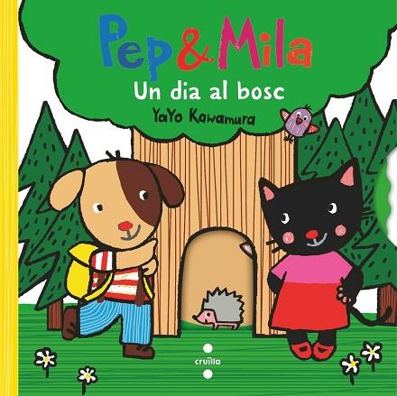 PEP & MILA. UN DIA AL BOSC | 9788466158312 | KAWAMURA, YAYO | Llibres Parcir | Llibreria Parcir | Llibreria online de Manresa | Comprar llibres en català i castellà online