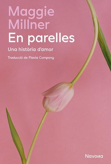 EN PARELLES | 9788410180291 | MILLNER, MAGGIE | Llibres Parcir | Llibreria Parcir | Llibreria online de Manresa | Comprar llibres en català i castellà online
