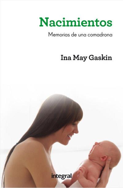 Nacimientos | 9788415541462 | GASKIN , INA MAY | Llibres Parcir | Librería Parcir | Librería online de Manresa | Comprar libros en catalán y castellano online