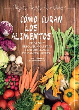 COMO CURAN LOS ALIMENTOS | 9788498676501 | MIGUEL ANGEL ALMODOVAR | Llibres Parcir | Librería Parcir | Librería online de Manresa | Comprar libros en catalán y castellano online