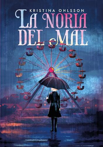 LA NORIA DEL MAL | 9791388042140 | OHLSSON, KRISTINA | Llibres Parcir | Librería Parcir | Librería online de Manresa | Comprar libros en catalán y castellano online