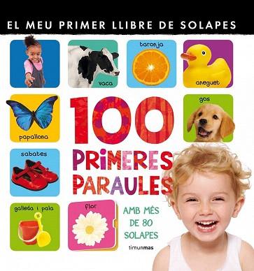 EL MEU PRIMER LLIBRE DE SOLAPES:100 PRIMERES PARAULES | 9788415790174 | Llibres Parcir | Llibreria Parcir | Llibreria online de Manresa | Comprar llibres en català i castellà online