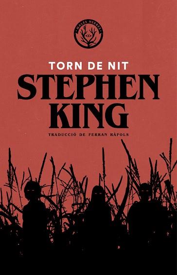 TORN DE NIT | 9788494780080 | KING, STEPHEN | Llibres Parcir | Librería Parcir | Librería online de Manresa | Comprar libros en catalán y castellano online