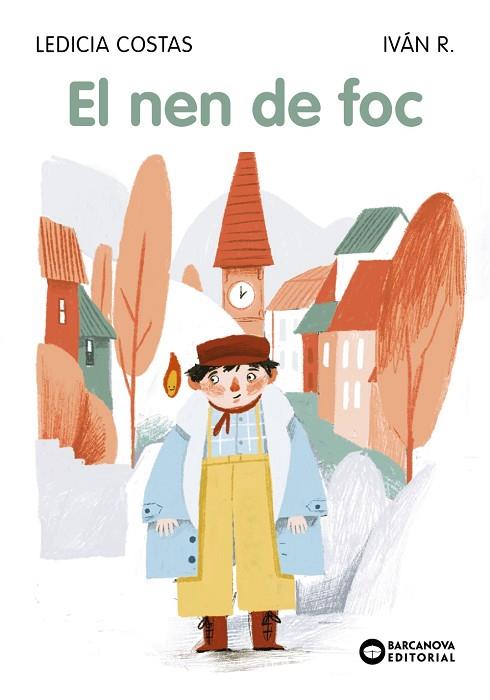 EL NEN DE FOC | 9788448955427 | COSTAS, LEDICIA | Llibres Parcir | Librería Parcir | Librería online de Manresa | Comprar libros en catalán y castellano online